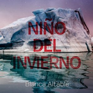 Portada del single "Niño del Invierno", de Blanca Altable
